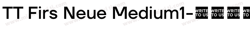 TT Firs Neue Medium1字体转换